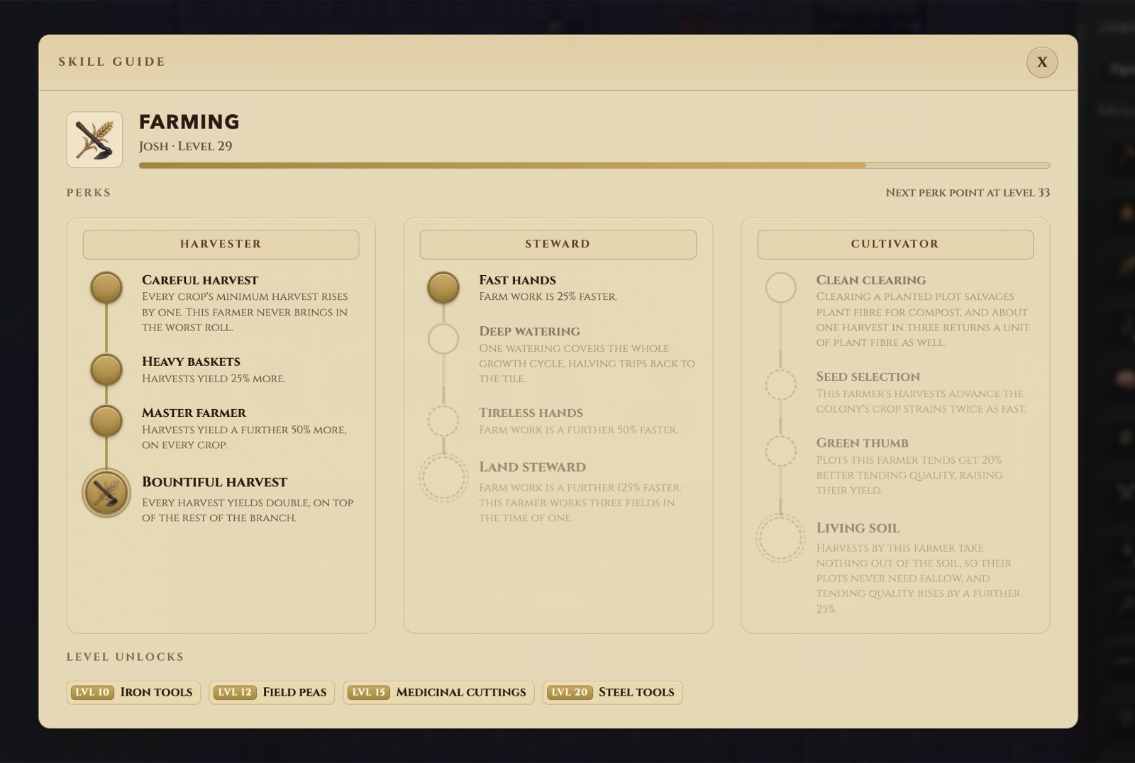 The farming skill guide for a level 29 pawn, with the Harvester branch finished up to Bountiful Harvest and the first Steward perk taken